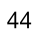 44 